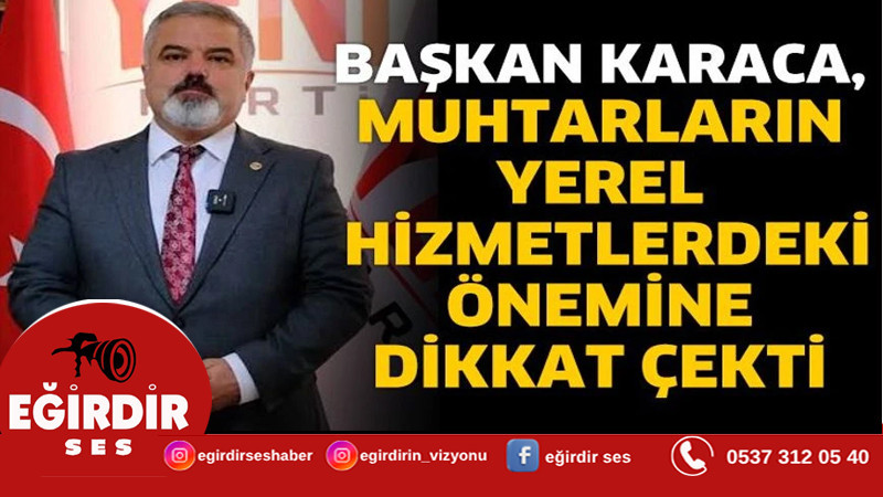 Yeni Parti Isparta İl Başkanı Karaca'dan Muhtarlara Kutlama Mesajı
